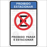 Proibido estacionar -  proibido parar e estacionar